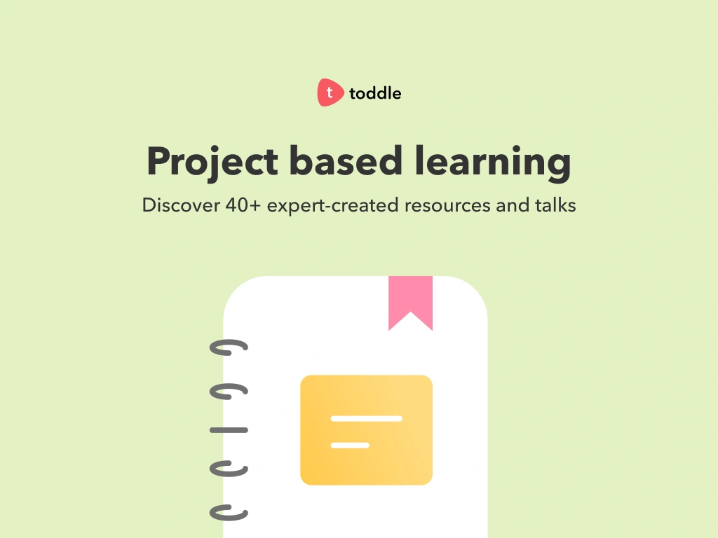 Project-based learning guides and strategies | Toddle Learn