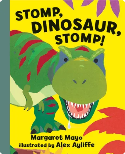 Stomp Dinosaur Stomp!