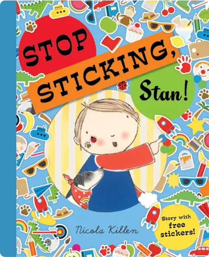Stop Sticking, Stan!